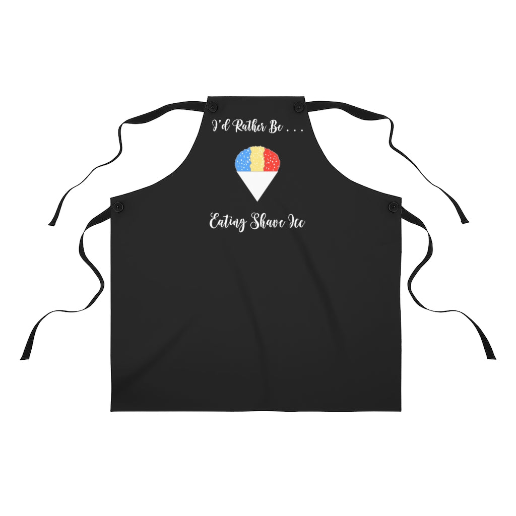 Apron- I'd Rather Be Eating Shave Ice (Snow Cone)