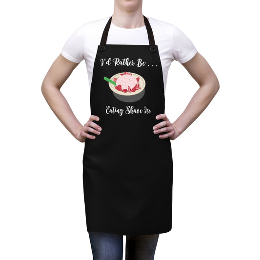 Apron- I'd Rather Be Eating Shave Ice (Bowl)