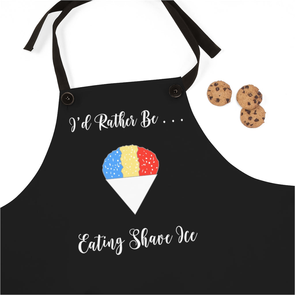 Apron- I'd Rather Be Eating Shave Ice (Snow Cone)