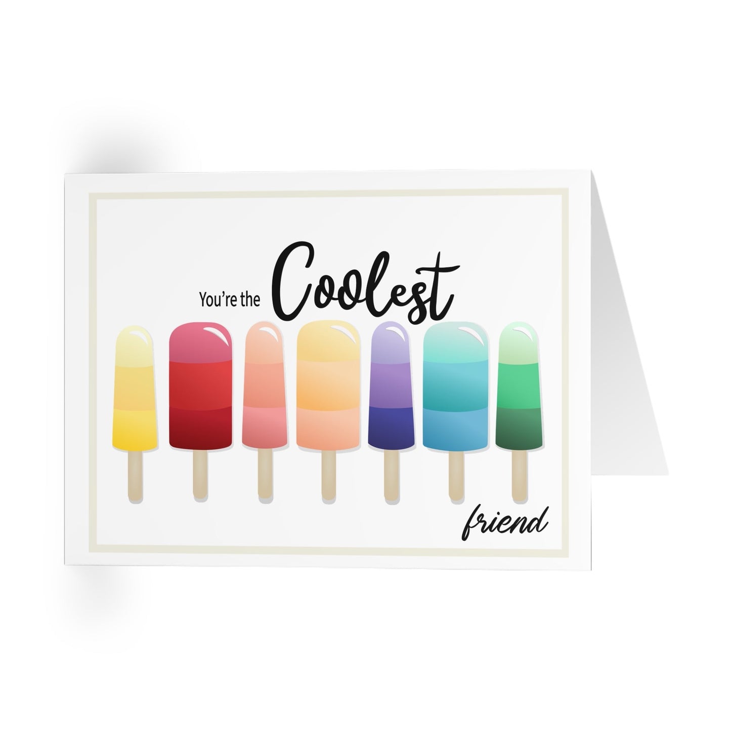 Greeting Cards (5 Pack)- Rainbow Popsicles, You’re the Coolest Friend